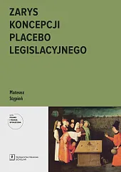 Zarys koncepcji placebo legislacyjnegoMariusz Stępień Zarys koncepcji placebo legislacyjnegoMariusz Stępień