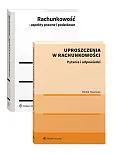 PAKIET: Uproszczenia w rachunkowości. Pytania i odpowiedzi + Rachunkowość - aspekty prawne i podatkowe PAKIET: Uproszczenia w rachunkowości. Pytania i odpowiedzi + Rachunkowość - aspekty prawne i podatkowe