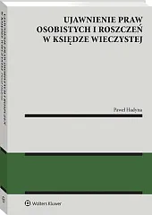 Ujawnienie praw osobistych i roszczeń w księdze wieczystej