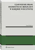 Ujawnienie praw osobistych i roszczeń w księdze wieczystej Ujawnienie praw osobistych i roszczeń w księdze wieczystej