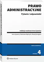 Prawo administracyjne. Pytania i odpowiedzi Prawo administracyjne. Pytania i odpowiedzi