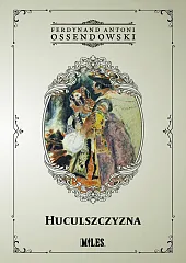 Huculszczyzna: Gorgany i CzarnohoraAntoni Ossendowski Ferdynand