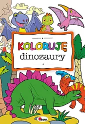 Koloruję dinozaury Koloruję dinozaury