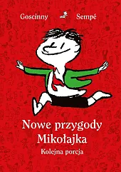 Nowe przygody Mikołajka. Kolejna porcjaRene Goscinny