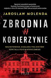 Zbrodnia w KobierzynieJarosław Molenda Zbrodnia w KobierzynieJarosław Molenda