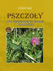 Pszczoły. Pszczoły.