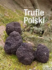 Trufle PolskiTomasz Krzyszczyk Trufle PolskiTomasz Krzyszczyk