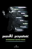 PoznAI przyszłość. Opowiadania o umyśle i nauce