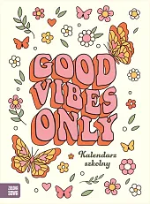 Kalendarz szkolny Good vibes Kalendarz szkolny Good vibes