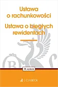 Ustawa o rachunkowości oraz ustawa o biegłych rewidentach Ustawa o rachunkowości oraz ustawa o biegłych rewidentach