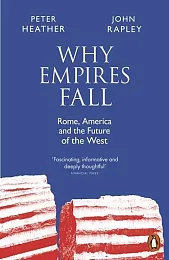 Why Empires FallPeter Heather Why Empires FallPeter Heather