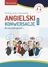 Angielski Konwersacje dla początkujących+ (A2-B1)Richard Brown Angielski Konwersacje dla początkujących+ (A2-B1)Richard Brown