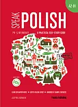 Speak Polish A practical self-study guide Part 2 A2-B1