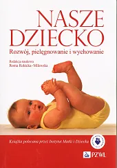 Nasze dzieckoRoma Rokicka-Milewska Nasze dzieckoRoma Rokicka-Milewska
