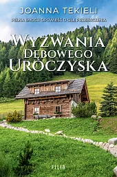 Wyzwania Dębowego UroczyskaJoanna Tekieli Wyzwania Dębowego UroczyskaJoanna Tekieli