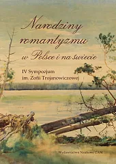 Narodziny romantyzmu w Polsce i na świecie Narodziny romantyzmu w Polsce i na świecie