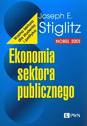 Ekonomia sektora publicznegoE.Joseph Stiglitz