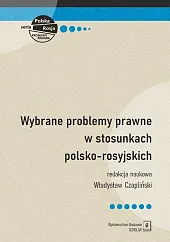 Wybrane problemy prawne w stosunkach polsko-rosyjskichWładysław Czapliński