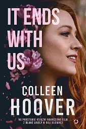 It Ends With Us (wydanie filmowe)Colleen Hoover It Ends With Us (wydanie filmowe)Colleen Hoover