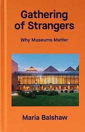 A Gathering of Strangers