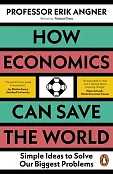 How Economics Can Save the World