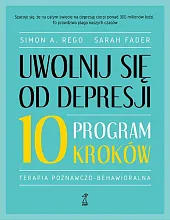 Uwolnij się od depresjiSimon A. Rego Uwolnij się od depresjiSimon A. Rego