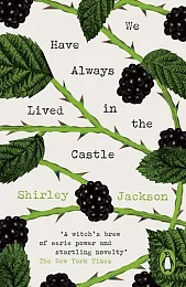 We Have Always Lived in the,Shirley Jackson