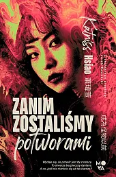 Zanim zostaliśmy potworamiKatniss Hsiao