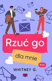 Rzuć go dla mnieJolanta Olejniczak-Kulan