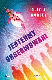 Jesteśmy obserwowaniOlivia Worley