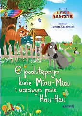 O podstępnym kocie Miau-Miau i uczciwym,Lech Tkaczyk