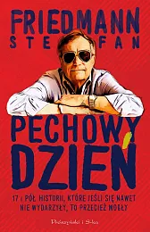 Pechowy dzieńStefan Friedmann