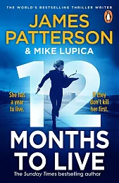 12 Months to LiveJames Patterson