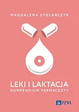Leki i laktacja. Kompendium farmaceuty