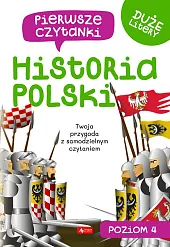 Pierwsze czytanki 4 Historia Polski