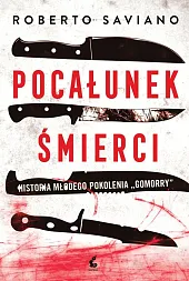 Pocałunek śmierciRoberto Saviano