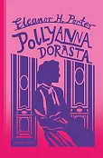 Pollyanna dorasta Pollyanna dorasta