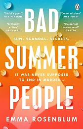 Bad Summer PeopleEmma Rosenblum