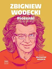 Zbigniew Wodecki. Piosenki na fortepian głos i gitarę