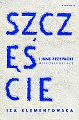 Szczęście i inne przypadki Szczęście i inne przypadki