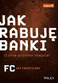 Jak rabuję banki Jak rabuję banki