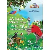 Jak żuraw szukał żony i ciągle,Lech Tkaczyk