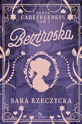 BeztroskaSara Rzeczycka BeztroskaSara Rzeczycka