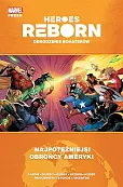 Heroes Reborn. Odrodzenie bohaterów. Najpotężniejsi obrońcy Ameryki