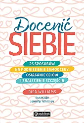 Docenić siebie.Risa Williams