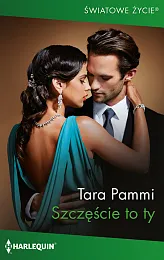 Szczęście to tyTara Pammi