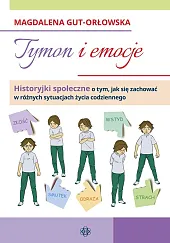 Tymon i emocjeMagdalena Gut-Orłowska