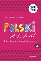 Polski. Master level! 2. Podręcznik do,Marta Gołębiowska