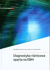 Diagnostyka różnicowa oparta na EBM Diagnostyka różnicowa oparta na EBM