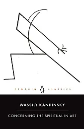 Concerning the Spiritual in Art.Wassily Kandinsky